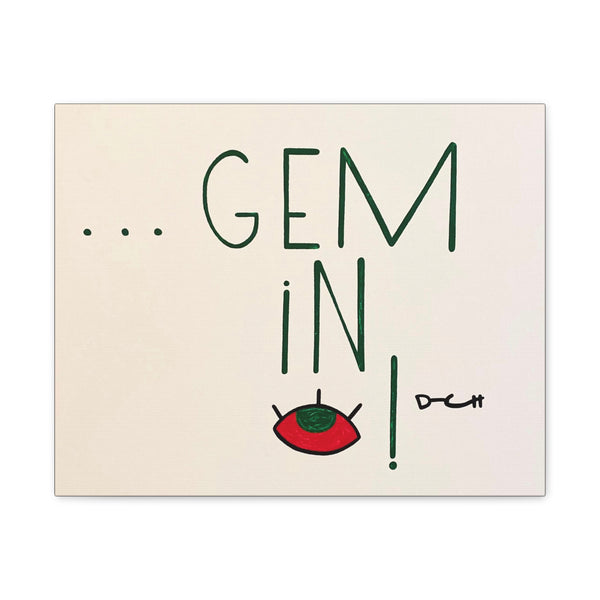 "GEM IN I" Acrylic on Canvas Print