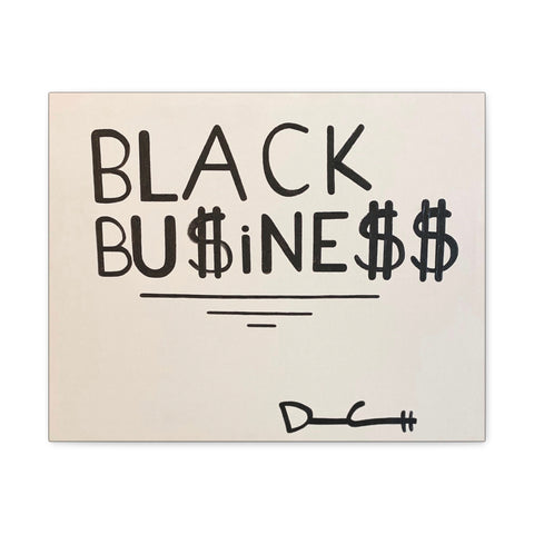 "BLACK BUSINESS" Acrylic on Canvas Print
